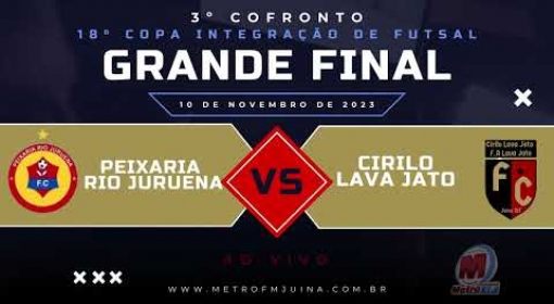 Acompanhe AO VIVO FINAL da 18ª Copa Integração de Futsal
